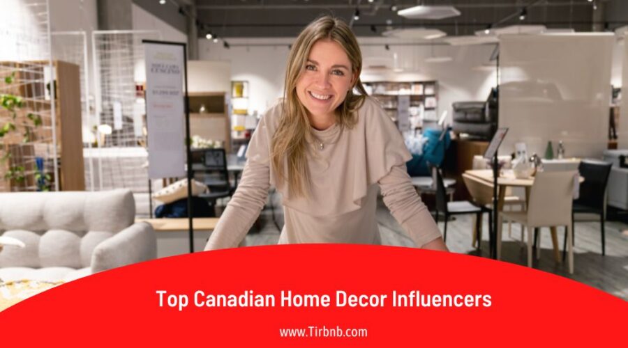 15 Must-Follow Canadian Home Decor Influencers in 2025