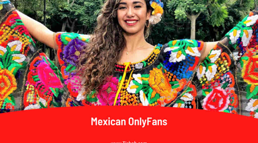 Top 16 Mexican OnlyFans to Follow