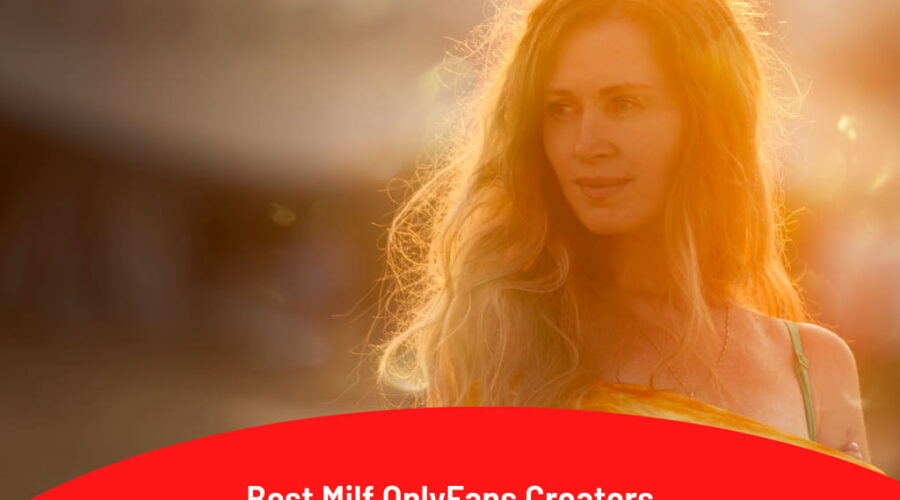 12 Best Milf OnlyFans Creators To Check Out