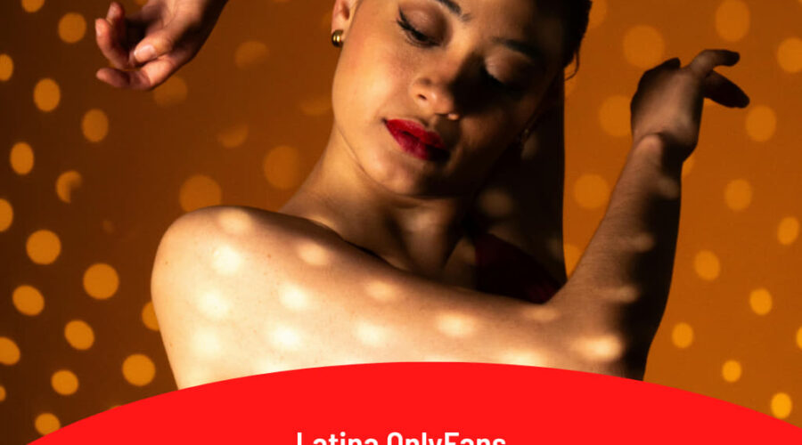 Latina OnlyFans: 20 Accounts to Follow in 2025